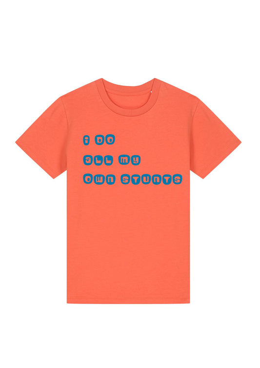 Children's t-shirt with I do all my own stunts printed on the chest.